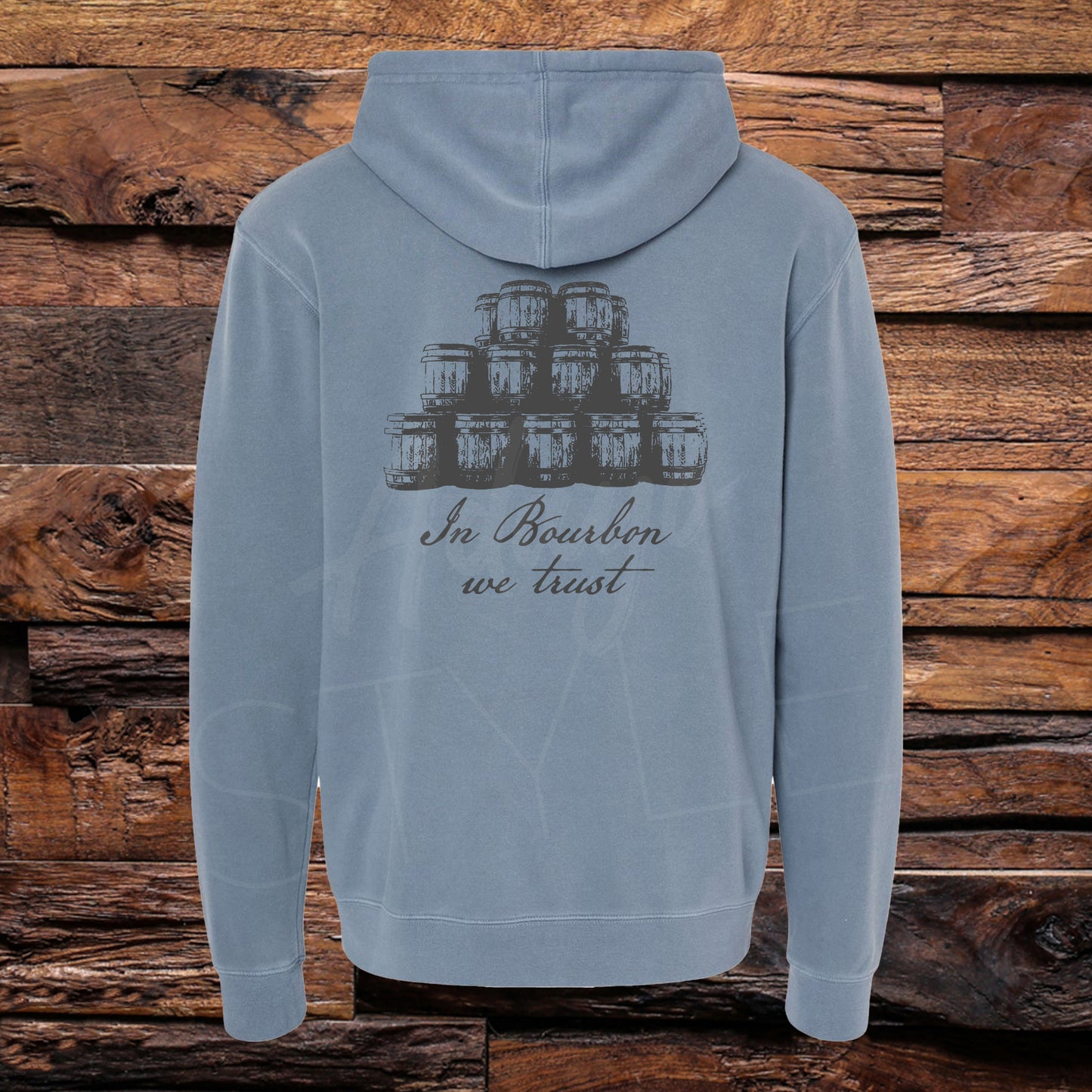 In Bourbon We Trust Hoodie Pigment