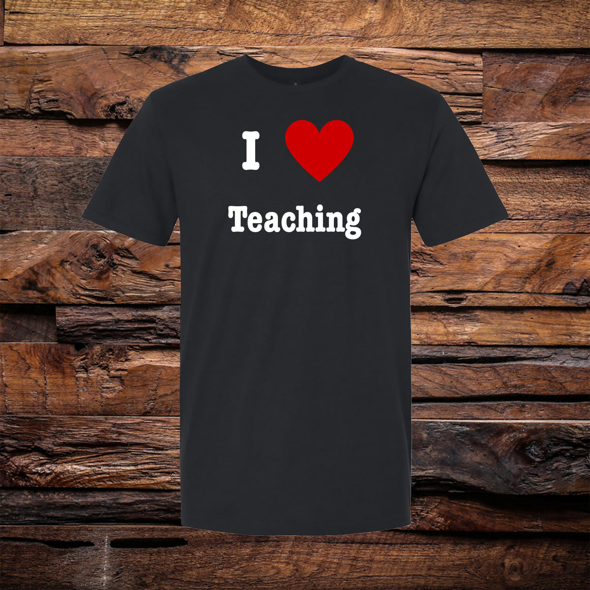 I Love Teaching Tee