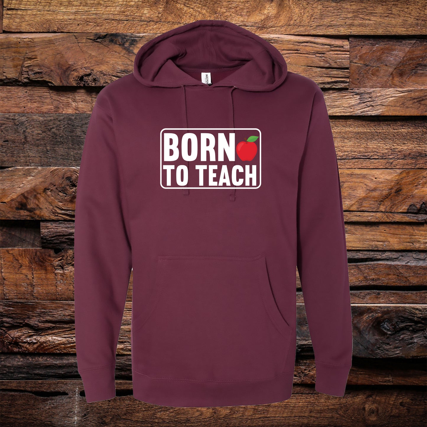 Born To Teach Hoodie