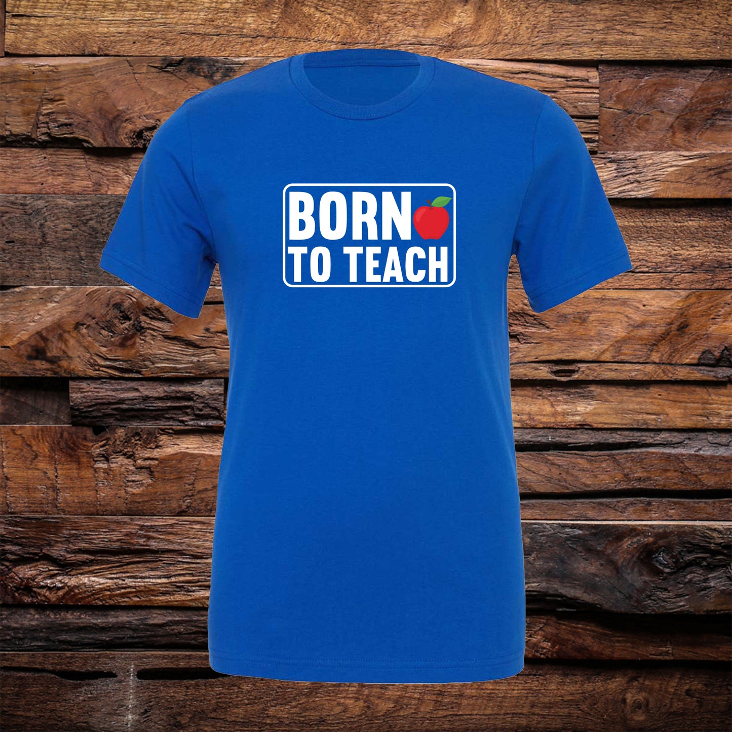 Born To Teach Tee