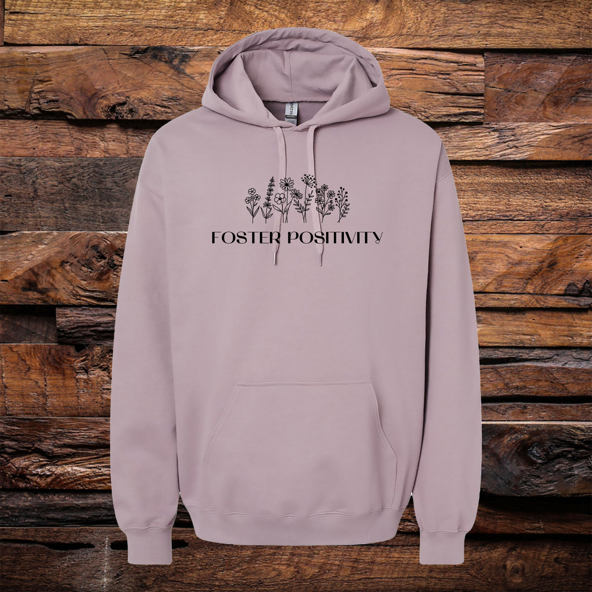 Foster Positivity Hoodie
