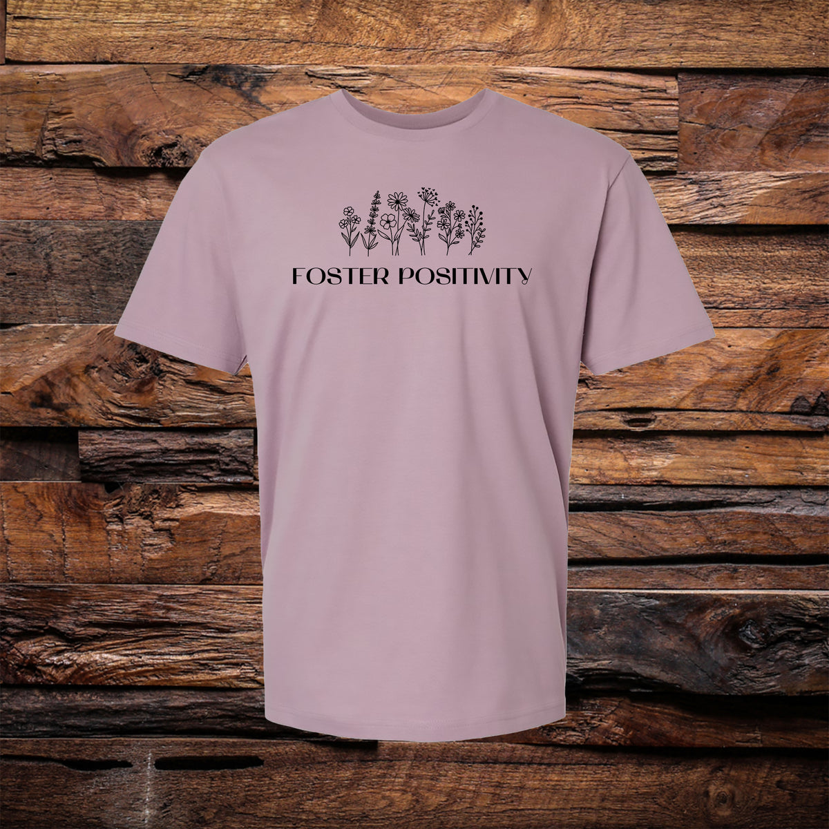 Foster Positivity Tee
