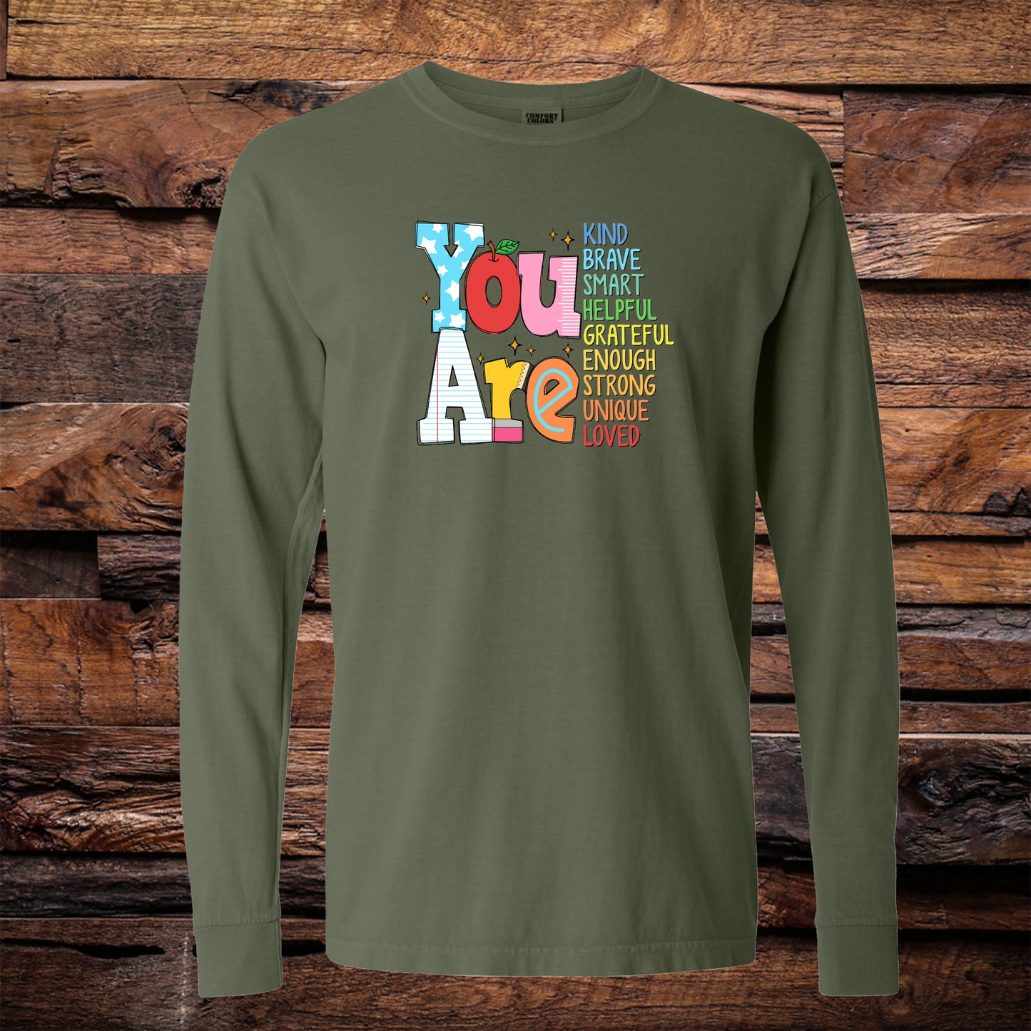 You Are Long Sleeve Tee