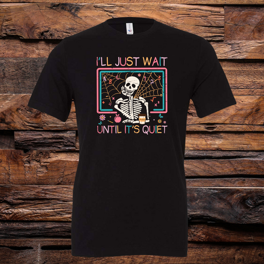 I"ll Wait Tee