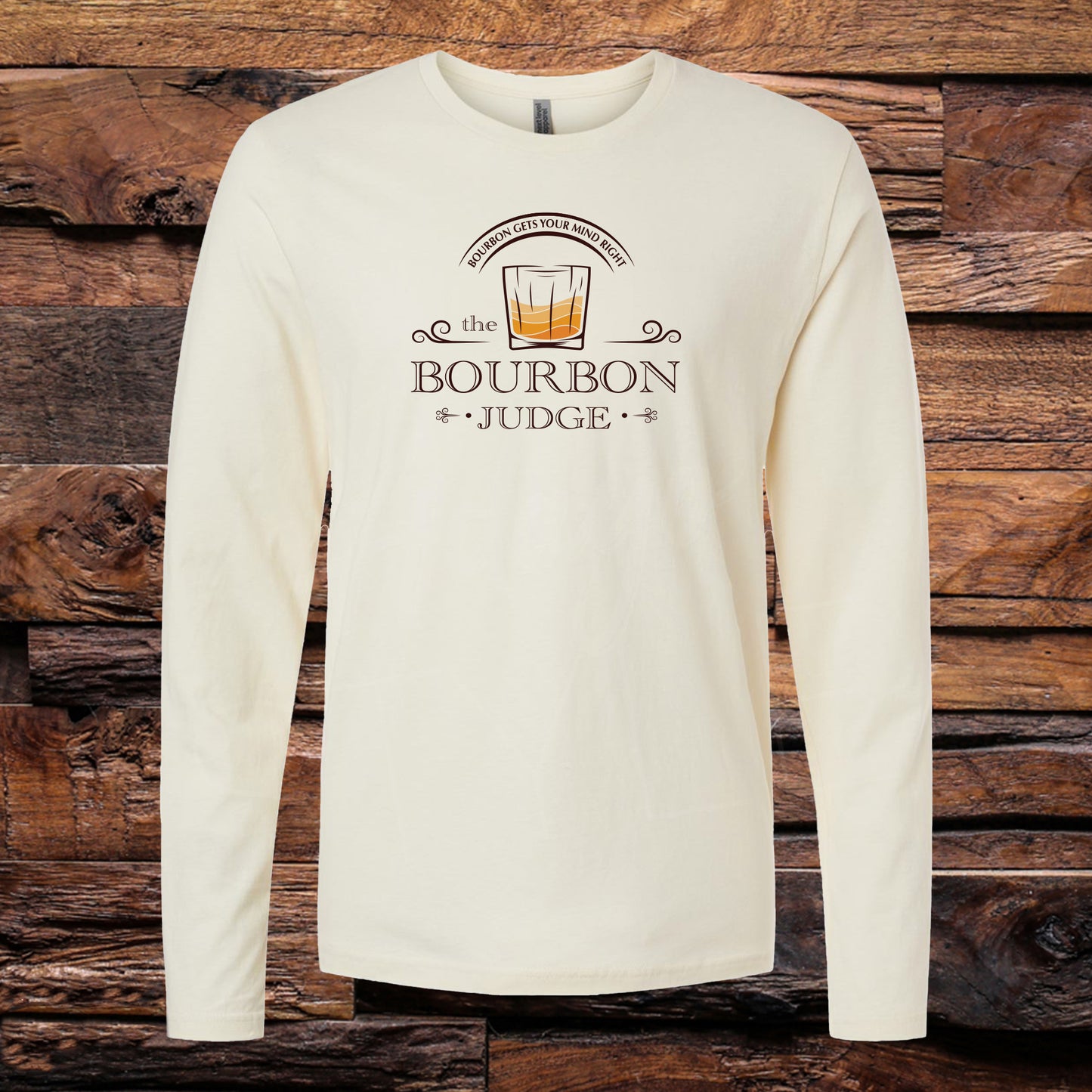 Bourbon Gets Your Mind Right LS