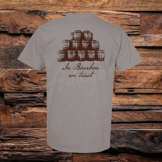 In Bourbon We Trust  Tee