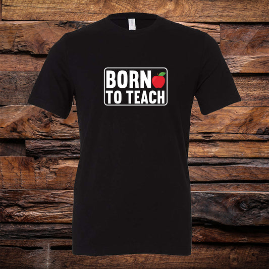 Born To Teach Tee