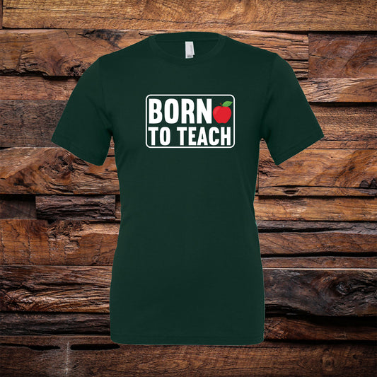 Born To Teach Tee