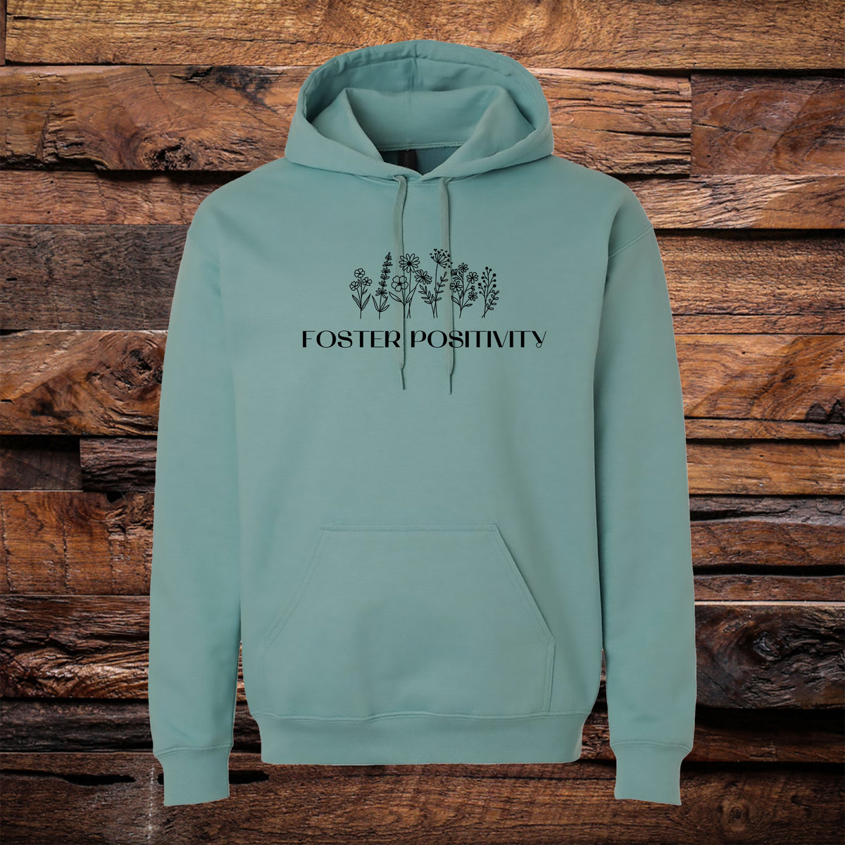 Foster Positivity Hoodie