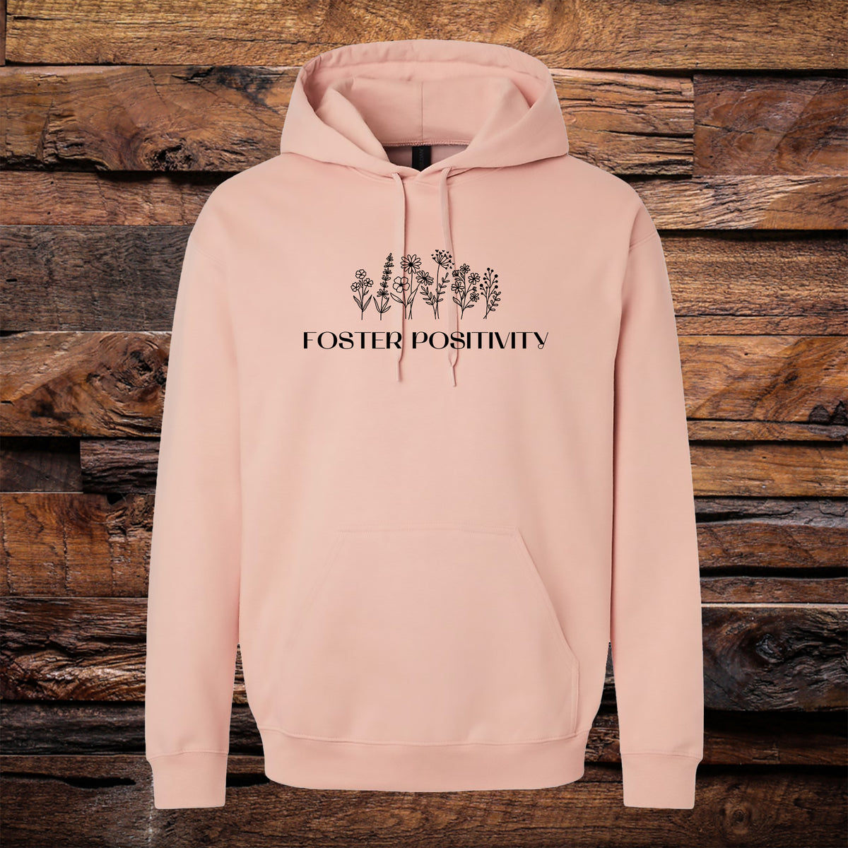 Foster Positivity Hoodie
