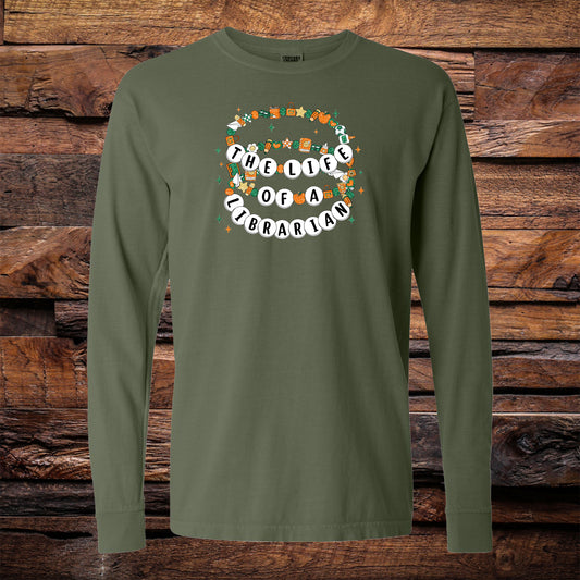 Life Of A Librarian Long Sleeve Tee