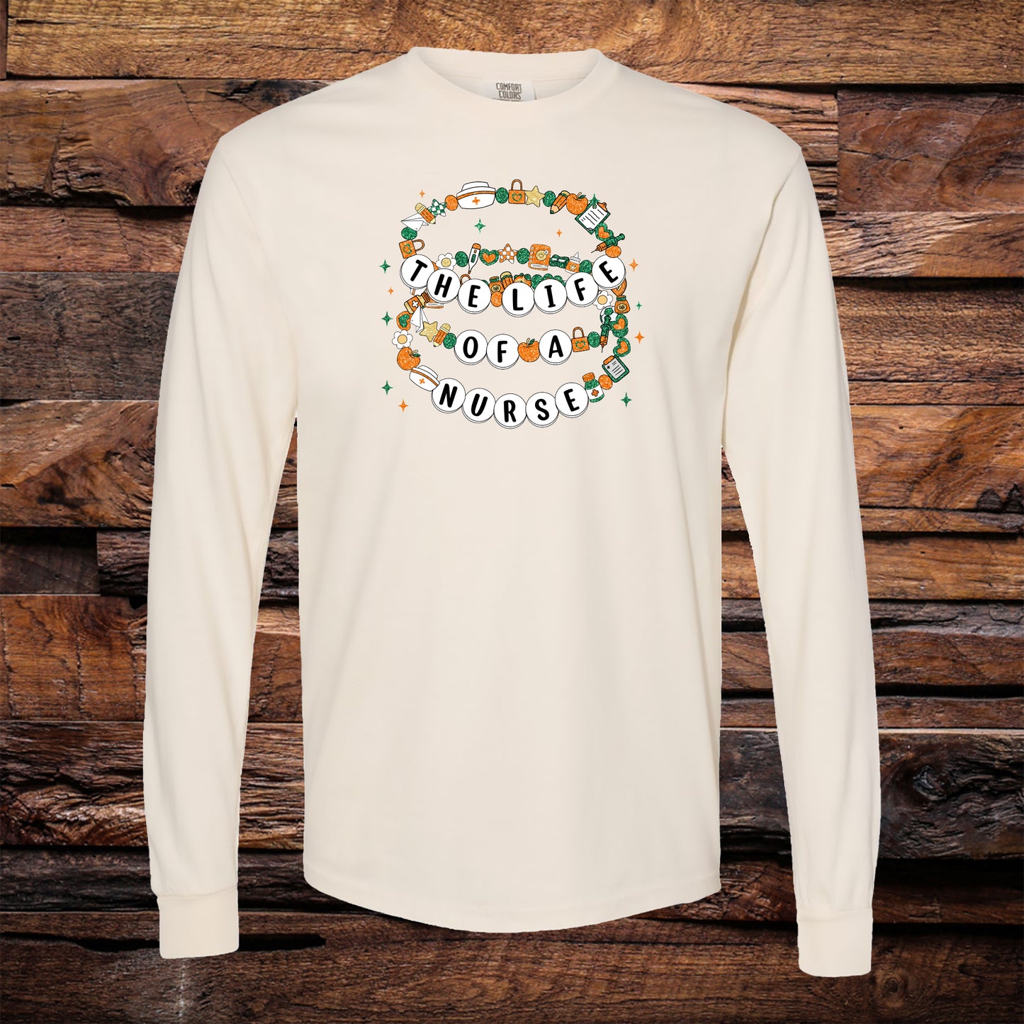 Life Of A Nurse Long Sleeve Tee