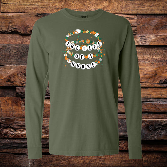 Life Of A Nurse Long Sleeve Tee