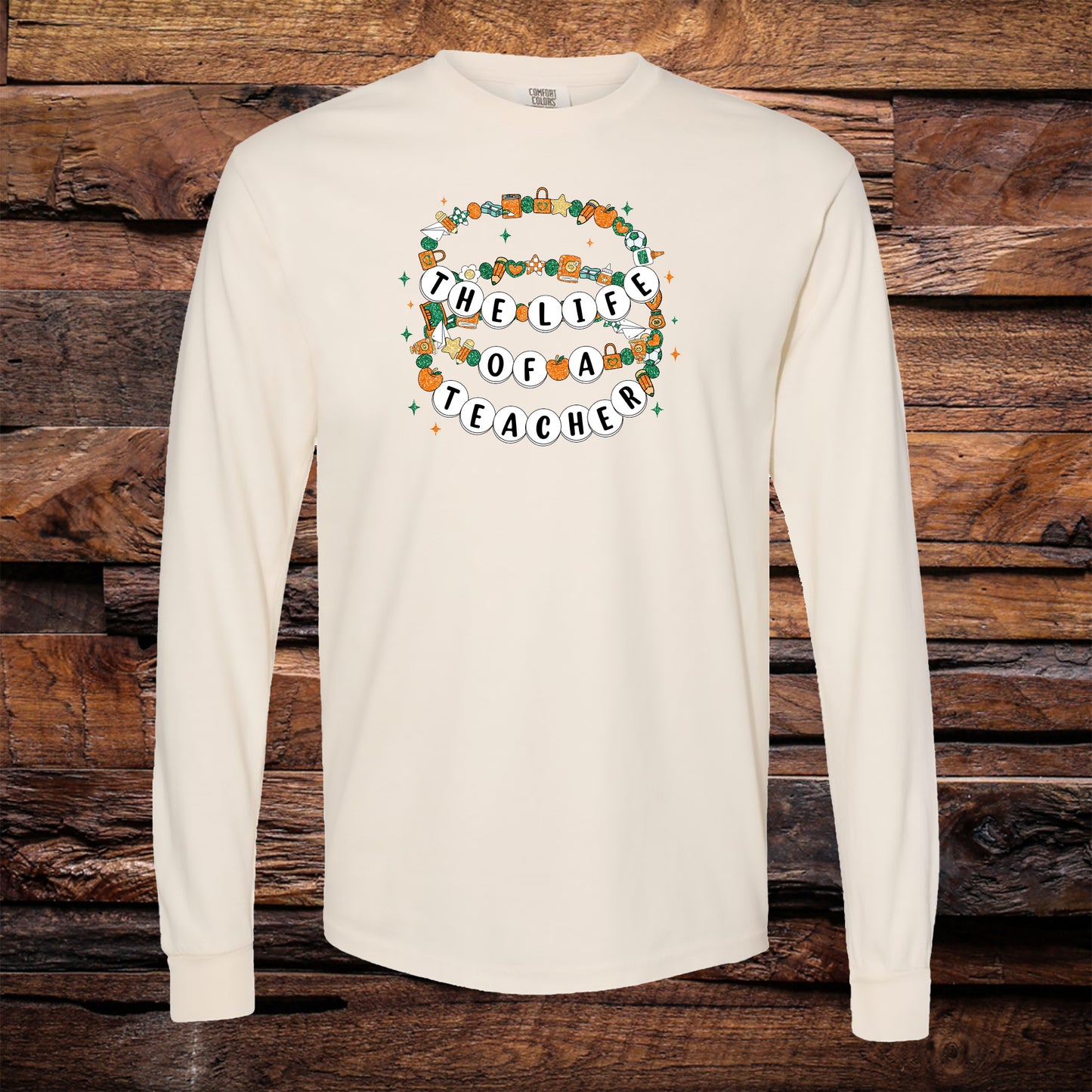 Life Of A Teacher Long Sleeve Tee