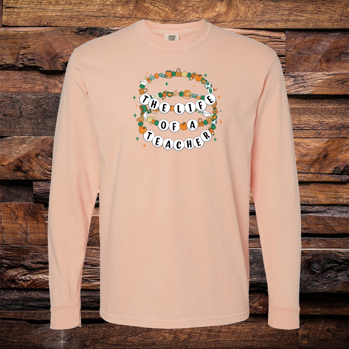 Life Of A Teacher Long Sleeve Tee