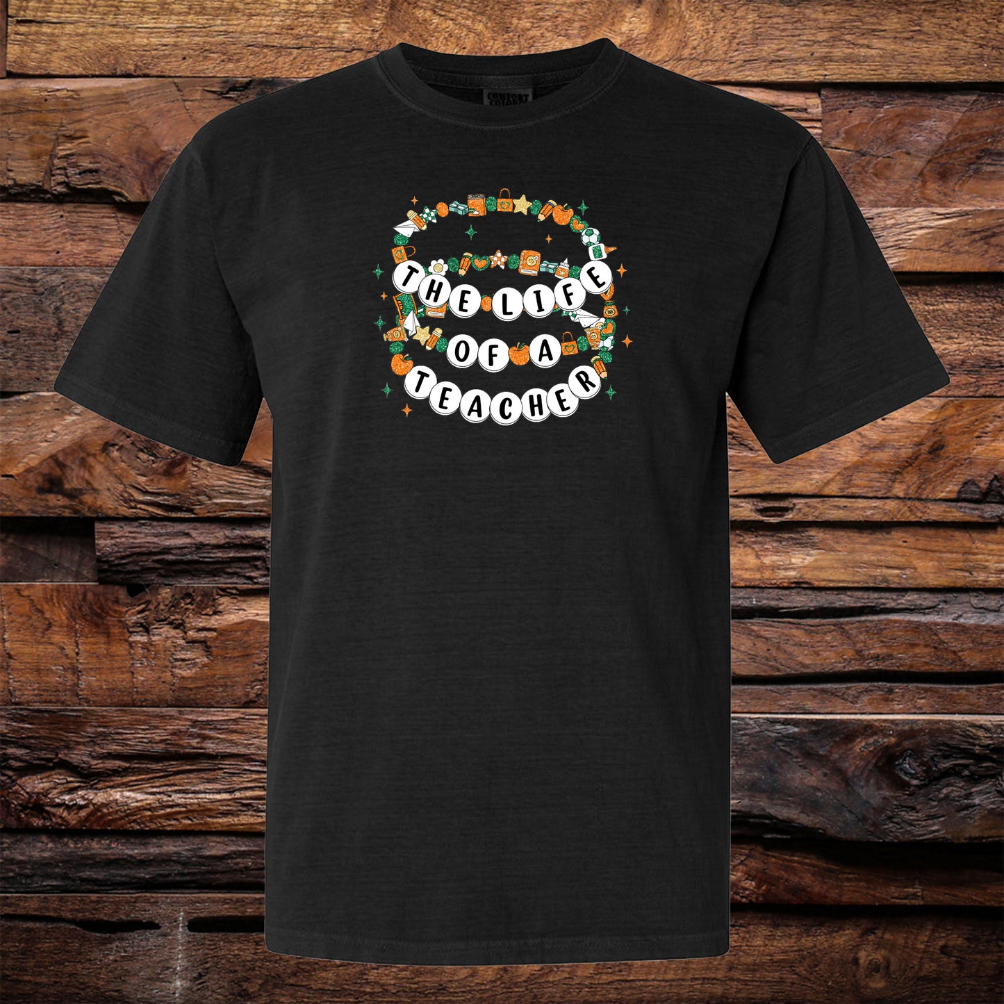 Life Of A Teacher Tee