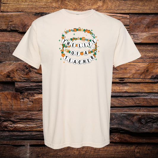 Life Of A Teacher Tee