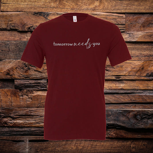 Tomorrow Needs You Tee